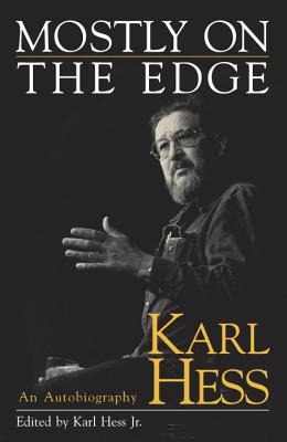 Libro Mostly On The Edge: Karl Hess, An Autobiography - H...