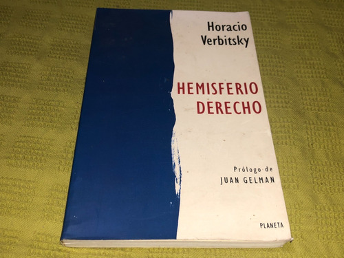 Hemisferio Derecho - Horacio Verbitsky - Planeta