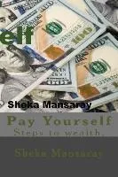 Comprar Libro Pay Your-self : Pay Yourself Out Of Poverty & Steps...
