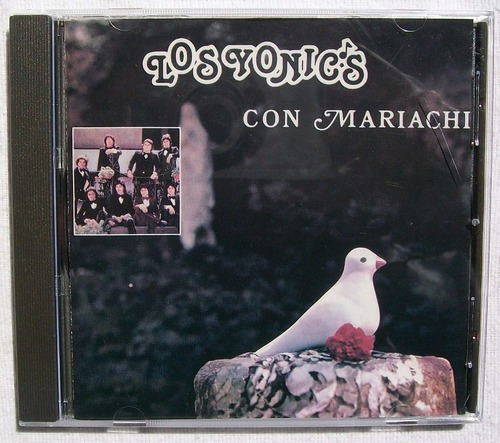 Los Yonics Con Mariachi Cd