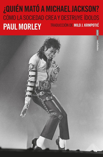 ¿quien Mato A Michael Jackson? - Paul Morley