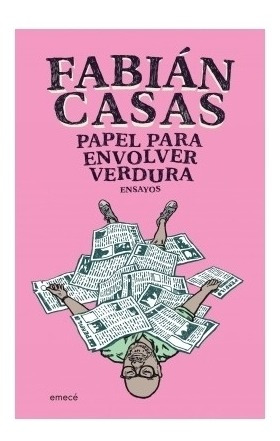 Papel Para Envolver Verdura - Fabian Casas - Emece