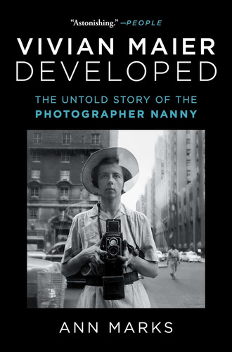 Vivian Maier Developed: The Untold Story Of The Photographer Nanny, De Marks, Ann. Editorial Oem, Tapa Blanda En Inglés