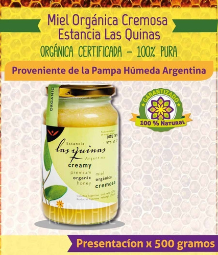 Miel Cremosa Las Quinas Orgánica Pura 500g Sin Tacc
