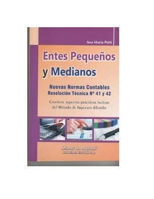 Entes Pequeños Y Medianos Rt 41 Y 42 Ana M Petti Ed Buyatti