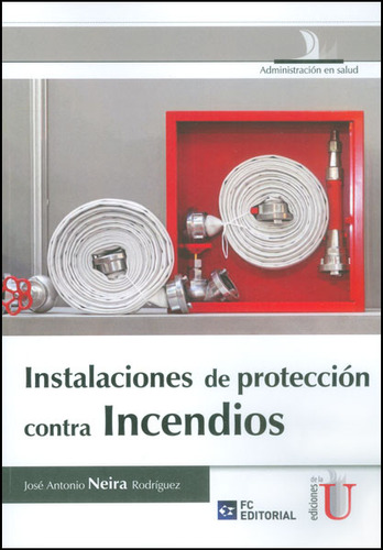 Instalaciones De Protección Contra Incendios