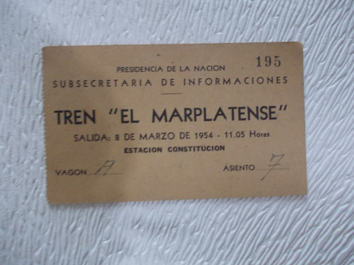 6926-pasaje(usado)tren El Marplatense Presidenci. Nacion1954