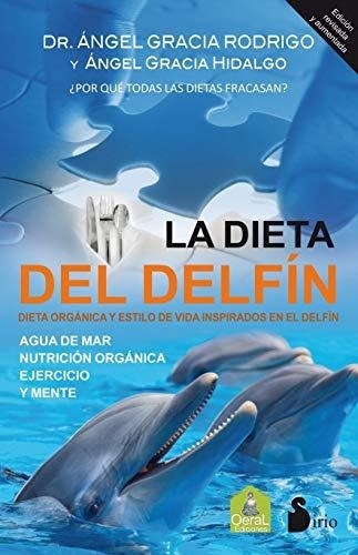La Dieta Del Delfín - Nuevo