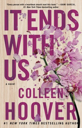 It Ends With Us: A Novel - Colleen Hoover, de Colleen Hoover. Editorial Atria en inglés