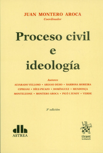 Proceso Civil E Ideologia, De Juan Montero Aroca. Editorial Astrea, Tapa Blanda En Español