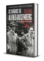 Comprar Livro Os Diários De Alfred Rosemberg Hitler 2 Guerra Mundial