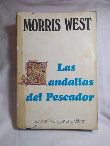 Las Sandalias Del Pescador - Morris West - Novela - 1978