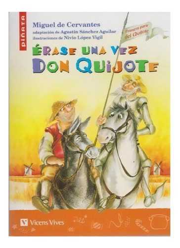 Erase Una Vez Don Quijote / Miguel De Cervantes