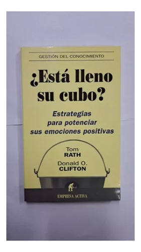 ¿está Lleno Su Cubo?-tom Rath/donald Clifton-libreria Merlin