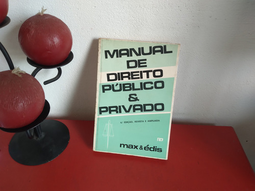 Livro: Manual De Direito Público & Privado - Max & Édis 1991 (Usado)