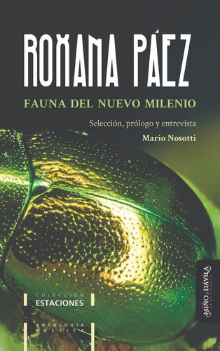 Fauna Del Nuevo Milenio / Antología Poética De Roxana Páez