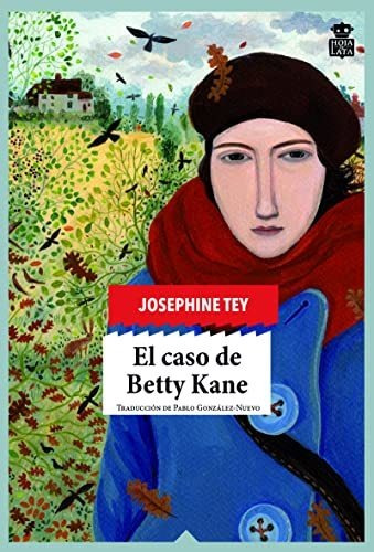 El Caso De Betty Kane: 34 (sensibles A Las Letras)