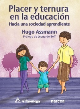 Libro Placer Y Ternura En Educación, Assmann, Alfaomega