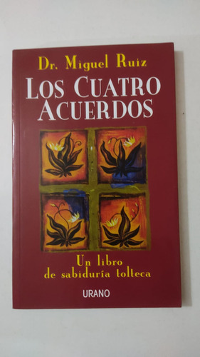 Los Cuatro Acuerdos-miguel Ruiz-ed.urano-(85)