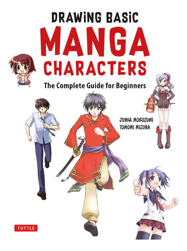 Libro: Drawing Basic Manga Characters: The Complete Guide Fo