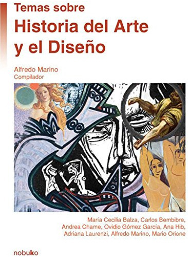 Temas Sobre Historia Del Arte Y El Diseño, De Alfredo Marino. Editorial Nobuko, Tapa Blanda En Español, 9999
