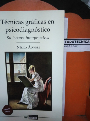 Tecnicas Graficas En Psicodiagnostico - Nelida Alvarez- -bb