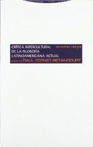 Libro Crítica Intercultural De La Filosfía Latinoamericana