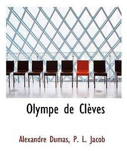 Libro Olympe De Clã¨ves - Dumas, Alexandre