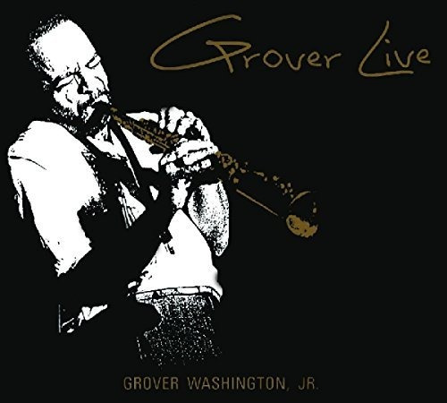 Cd Grover Live - Grover Washington Jr