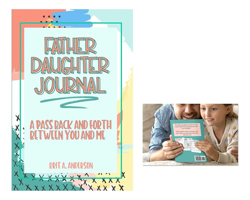 Diário De Pai E Filha: Diário De Pai E Filha (para Te