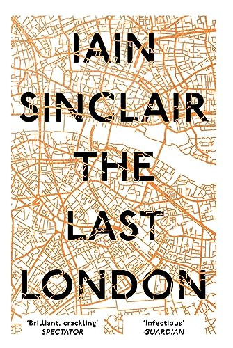 Libro The Last London - True Fictions From An Unreal Cit De