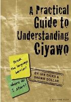 Libro A Practical Guide To Understanding Ciyawo - Ian Dicks