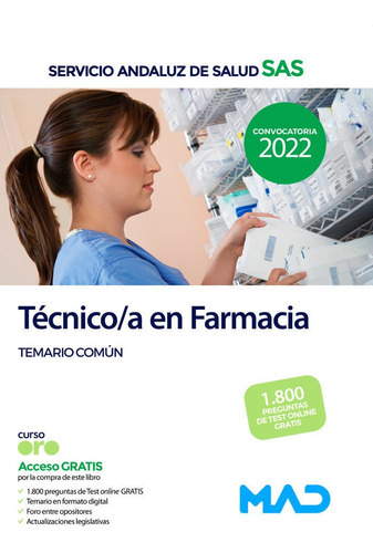 TECNICO/A FARMACIA SERVICIO ANDALUZ SALUD TEMARIO, de GOMEZ MARTINEZ, DOMINGO. Editorial MAD, tapa blanda en español
