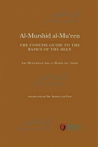 Al-murshid Al-mu'een, De Abd Al Ibn Ashir. Editorial Diwan Press, Tapa Blanda En Inglés, 2013