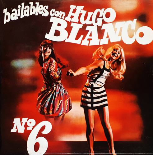 Hugo Blanco - Bailables Con Hugo Blanco Vol. 6 Lp