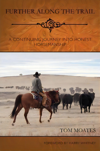 Further Along The Trail, De Tom Moates. Editorial Spinning Sevens Press, Tapa Blanda En Inglés