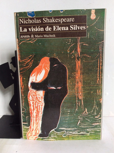 La Visión De Elena Silves, Nicholas Shakespeare