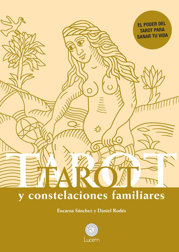 Tarot Y Constelaciones Familiares