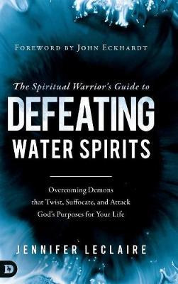 Libro Spiritual Warriors Guide To Defeating Water Spirits...