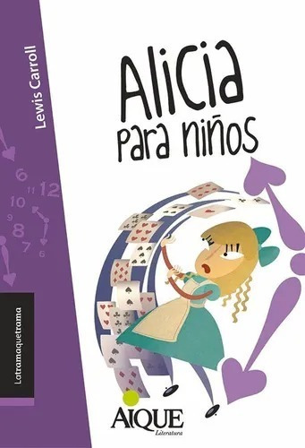 Alicia Para Niños - Latrama - Aique  
