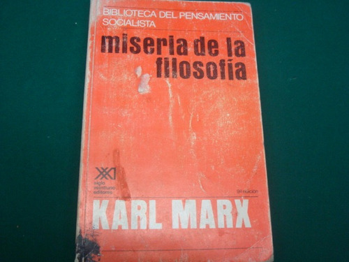 Karl H. Marx, Miseria De La Filosofía
