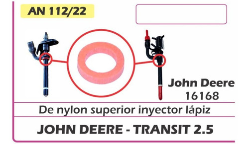 Arandela Nylon Superior Inyector Lápiz John Deere / Transit