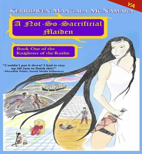 A Not-so-sacrificial Maiden, De Kerridwen Mangala Mcnamara. Editorial Rising Dragon Books, Tapa Dura En Inglés