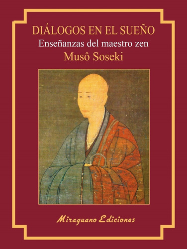 Dialogos En El Sueño (muchu Mondo), De Soseki Muso. Editorial Miraguano, Tapa Blanda En Español, 2019