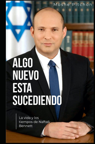 Libro: Algo Nuevo Está Sucediendo: La Vida Y Los Tiempos De