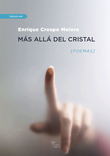 Libro Mas Alla Del Cristal - Crespo Molera,enrique
