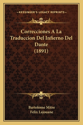 Libro Correcciones A La Traduccion Del Infierno Del Dante...