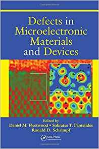 Defects In Microelectronic Materials And Devices