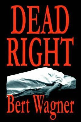 Libro Dead Right - Bert Wagner