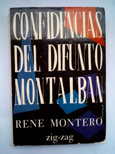 Confidencias Del Difunto Montalbán / René Montero